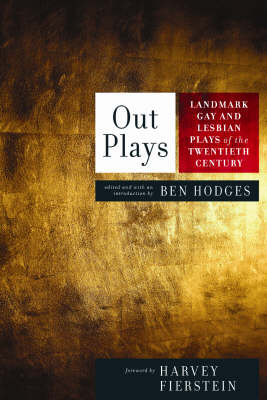 Outplays: Important Gay and Lesbian Plays of the 20th Century (Paperback)