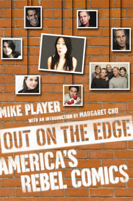 Out On The Edge: America's Rebel Comedians (Paperback)