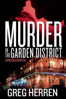 Murder In The Garden District: A Chanse MacLeod Mystery (Paperback)