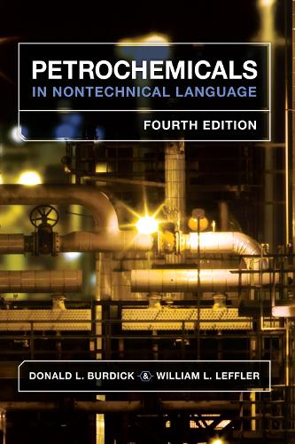 Petrochemicals in Nontechnical Language (Hardback)