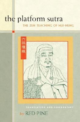 The Platform Sutra: The Zen Teaching of Hui-neng (Hardback)