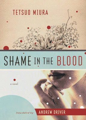 Shame in the Blood: A Novel (Paperback)