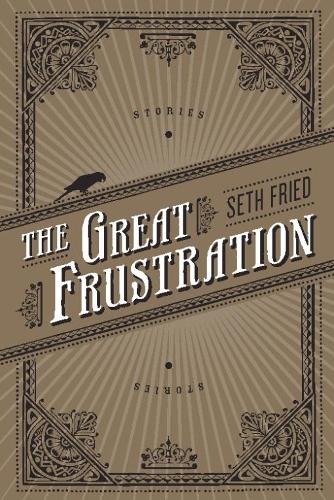 The Great Frustration: Stories (Paperback)