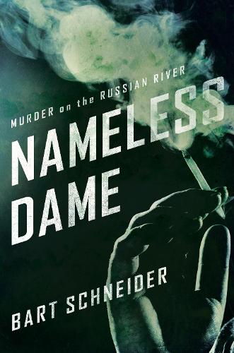 Nameless Dame: Murder on the Russian River (Paperback)