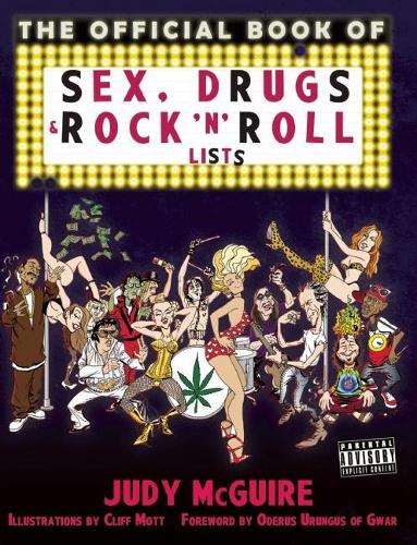 The Official Book of Sex, Drugs, and Rock 'n' Roll Lists (Paperback)