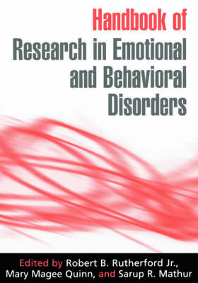 Handbook of Research in Emotional and Behavioral Disorders (Hardback)