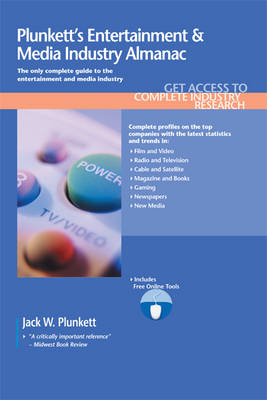 Plunkett's Entertainment & Media Industry Almanac 2011: Entertainment & Media Industry Market Research, Statistics, Trends & Leading Companies (Paperback)