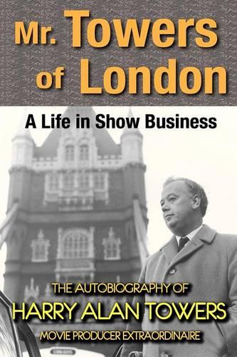 Mr. Towers of London: A Life in Show Business (Paperback)