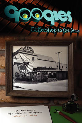 Googies, Coffee Shop to the Stars Vol. 2 (Paperback)