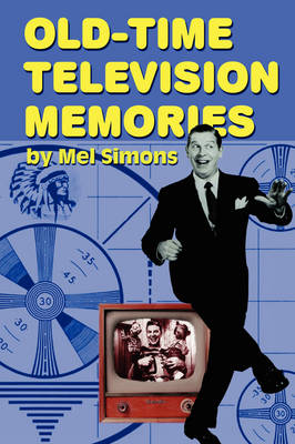 Old-Time Television Memories (Paperback)