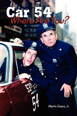 Car 54 Where Are You? (Paperback)