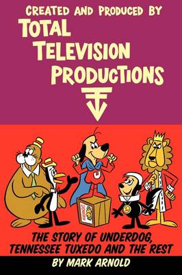 Created and Produced by Total Television Productions (Paperback)
