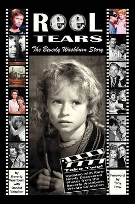 Reel Tears: The Beverly Washburn Story, Take Two (Paperback)