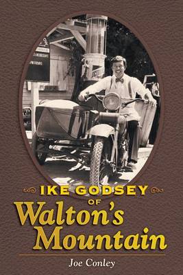 Ike Godsey of Walton's Mountain (Paperback)