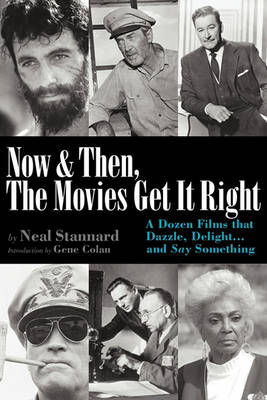 Now and Then, the Movies Get It Right (Paperback)