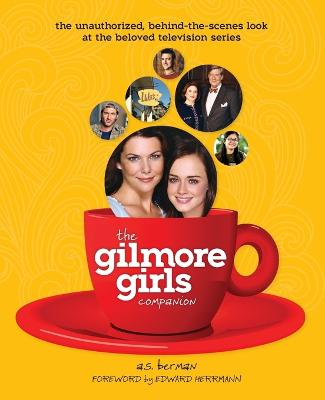 The Gilmore Girls Companion (Paperback)
