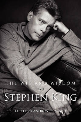 The Wit and Wisdom of Stephen King (Paperback)