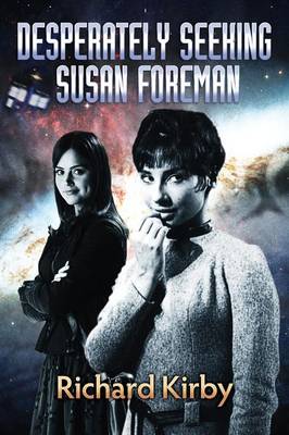 Desperately Seeking Susan Foreman (Paperback)
