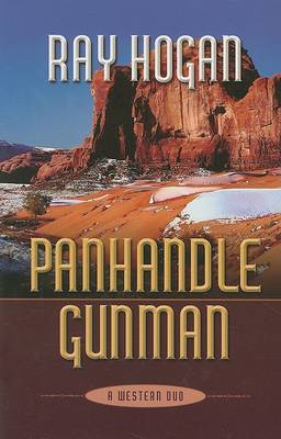 Panhandle Gunman: A Western Duo (Hardback)