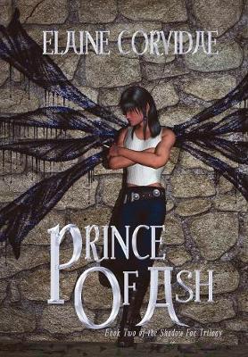 Prince of Ash - Shadow Fae Trilogy (Hardback)