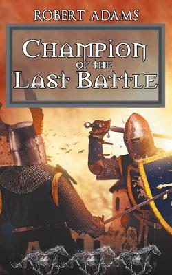 Champion of the Last Battle (Paperback)