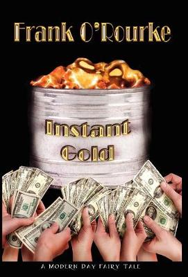 Instant Gold (Hardback)