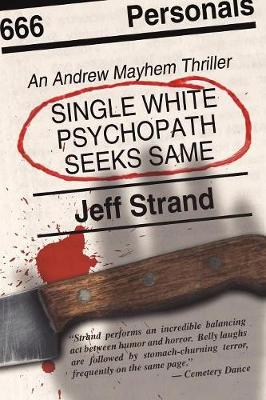 Single White Psychopath Seeks Same (Paperback)