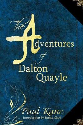 The Adventures of Dalton Quayle (Paperback)