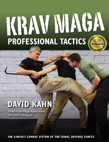 Krav Maga Professional Tactics: The Contact Combat System of the Israeli Martial Arts (Paperback)