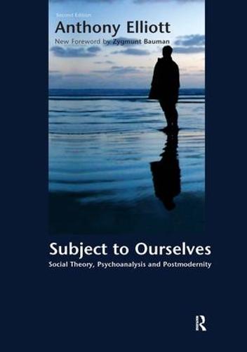 Subject to Ourselves: An Introduction to Freud, Psychoanalysis, and Social Theory (Hardback)