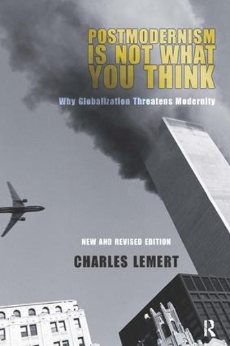 Postmodernism is Not What You Think (Paperback)