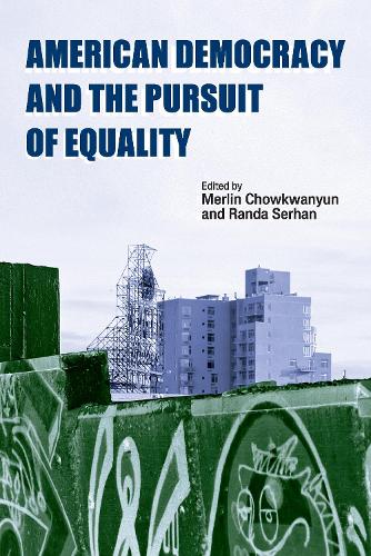 American Democracy and the Pursuit of Equality (Paperback)