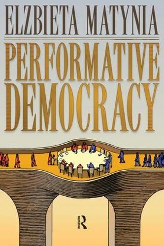 Performative Democracy (Paperback)