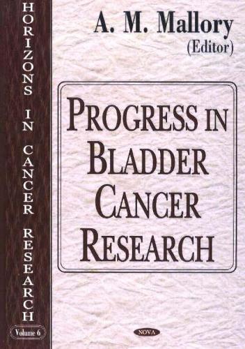 Progress in Bladder Cancer Research (Hardback)