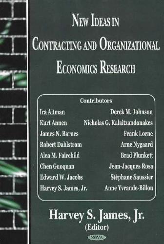 New Ideas in Contracting & Organizational Economics Research (Hardback)