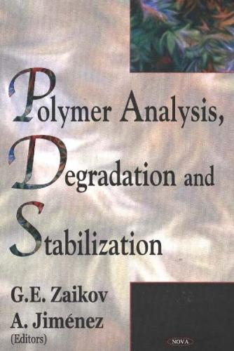 Polymer Analysis, Degradation & Stabilization (Hardback)