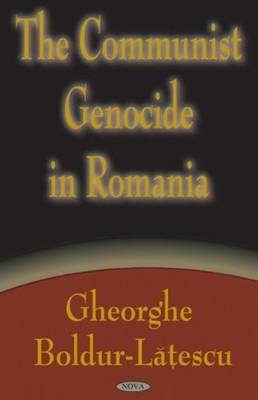Communist Genocide in Romania (Hardback)