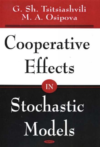 Cooperative Effects in Stochastic Models (Hardback)