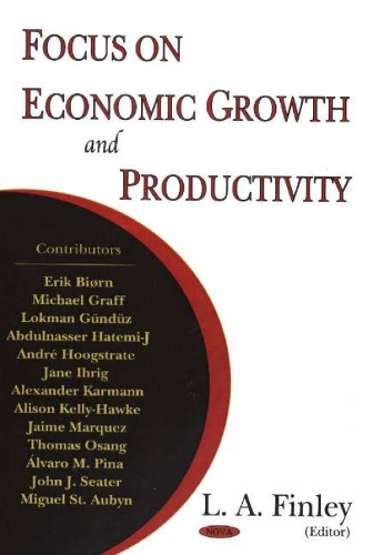 Focus on Economic Growth & Productivity (Hardback)