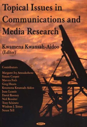 Topical Issues in Communications & Media Research (Hardback)
