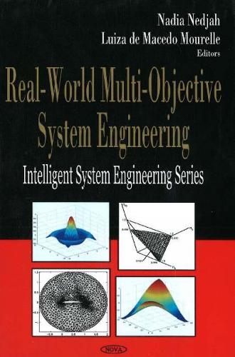 Real-World Multi-Objective System Engineering (Hardback)