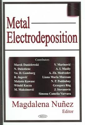Metal Electrodeposition (Hardback)