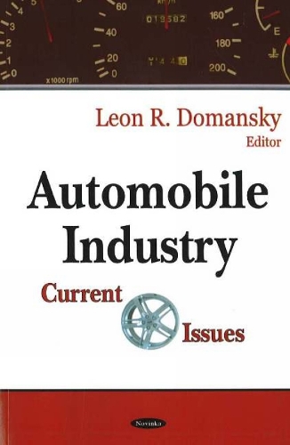 Automobile Industry: Current Issues (Hardback)