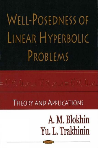 Well-Posedness of Linear Hyperbolic Problems: Theory & Applications (Hardback)