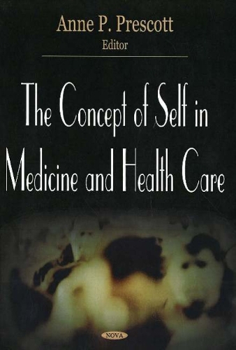 Concept of Self in Medicine & Health Care (Paperback)