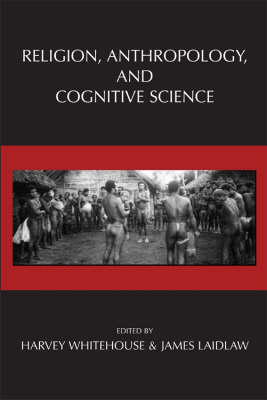 Religion, Anthropology, and Cognitive Science (Paperback)