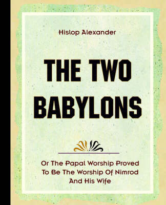 The two discount babylons alexander hislop