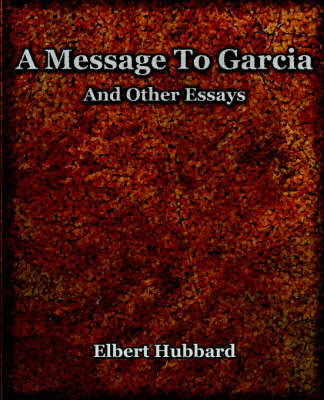 A Message to Garcia (1921) (Paperback)
