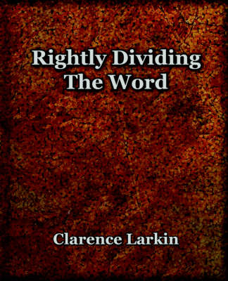 Rightly Dividing the Word (1921) (Paperback)