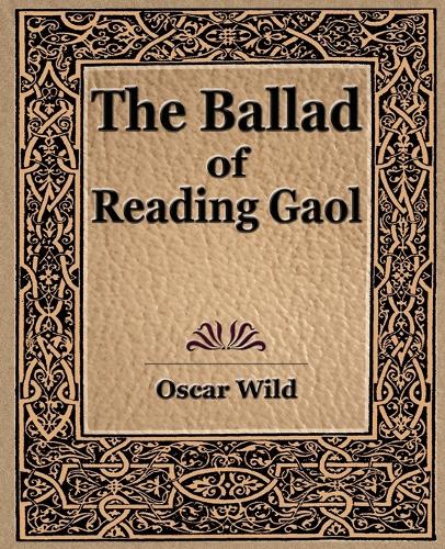 The Ballad of Reading Gaol (Paperback)
